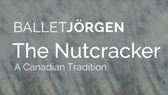More Info for The Nutcracker: A Canadian Tradition